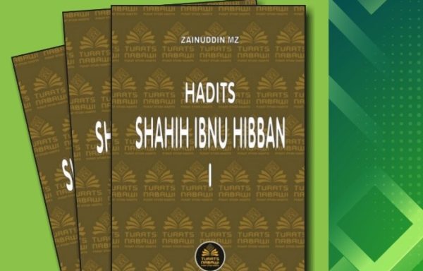 HADITS SHAHIH IBNU HIBBAN