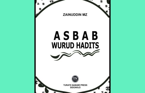 ASBAB WURUD HADITS