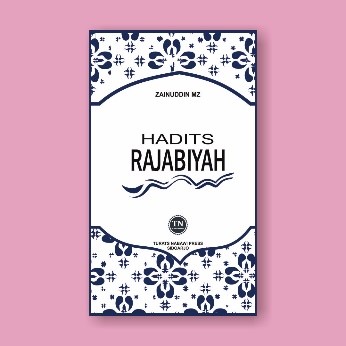 HADITS RAJABIYAH